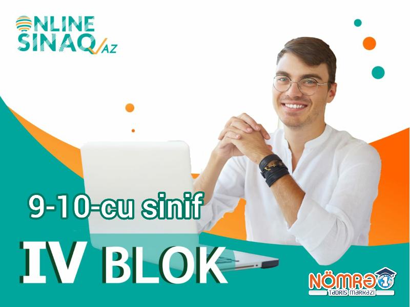 9-10-cu sinif IV BLOK