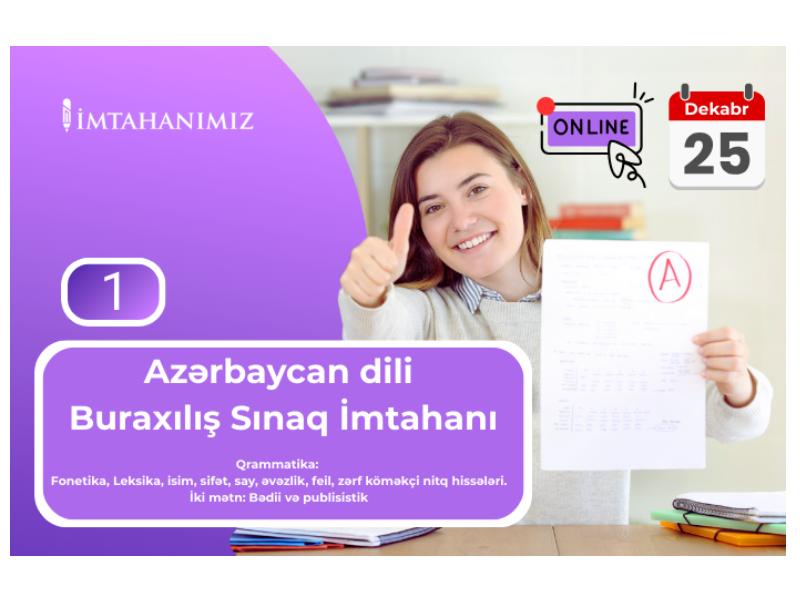 AZƏRBAYCAN DİLİ BURAXILIŞ SINAQ İMTAHANI - 1